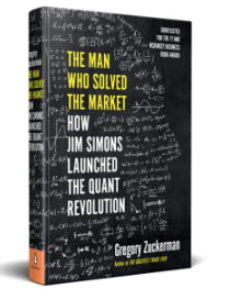 Jim Simons - The Man Who Solved the Markets Book